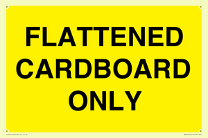 FLATTENED CARDBOARD ONLY